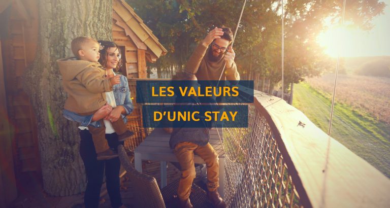 Les valeurs d'Unic Stay