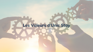 Les valeurs d'Unic Stay