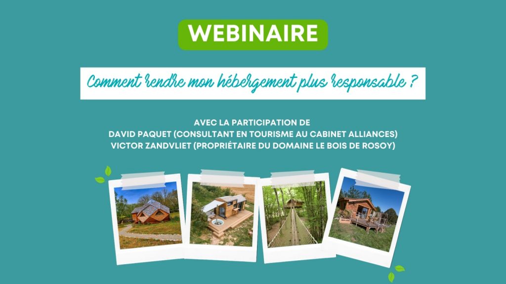 Webinaire comment rendre ses hébergements insolites plus responsables ?